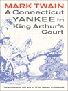 A Connecticut Yankee in King Arthur's Court (eBook)